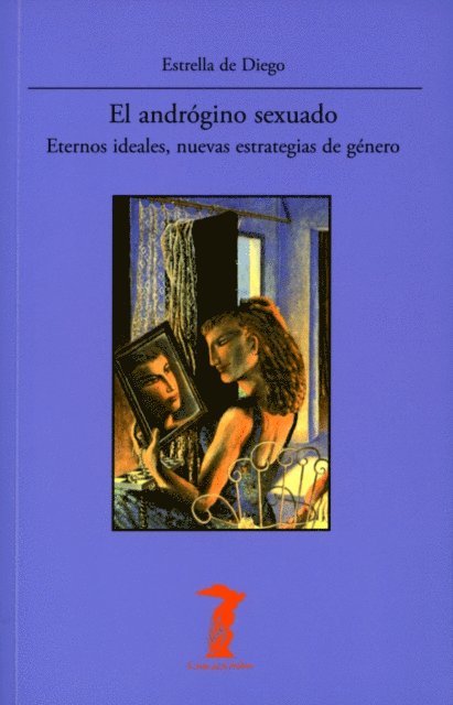 Estrella de Diego - El andrógino sexuado, E-bok