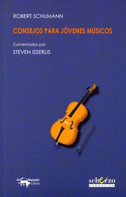 Steven Isserlis, Robert Schumann - Consejos para jóvenes músicos, E-bok