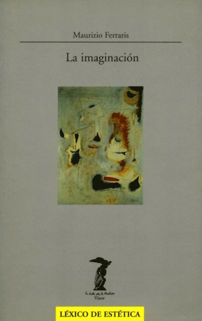 Maurizio Ferraris - La imaginación, E-bok