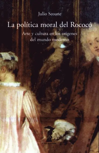 Julio Seoane Pinilla - La política moral del Rococó, E-bok. Tillgänglighet: Lägg i varukorg