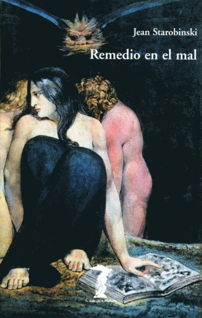 Jean Starobinski - Remedio en el mal, E-bok