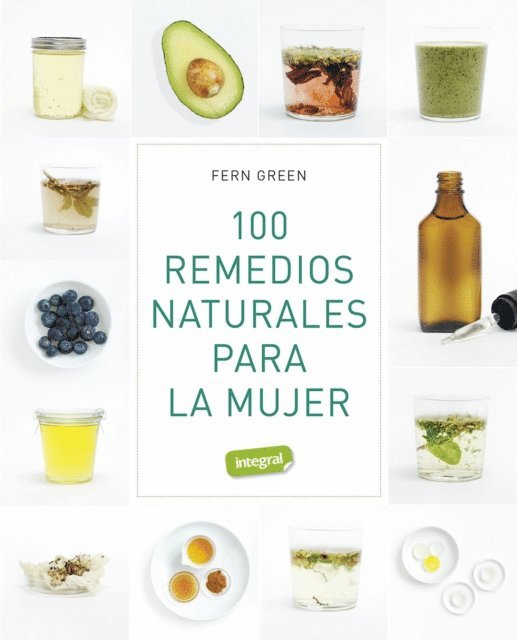 Fern Green - 100 remedios naturales para la mujer, E-bok
