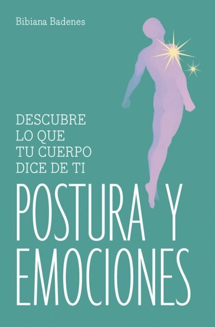 Bibiana Badenes - Postura y emociones, E-bok