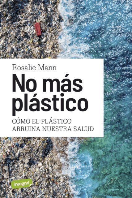 Rosalie Mann - No mas plastico, E-bok