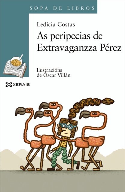 Ledicia Costas - As peripecias de Extravaganzza Perez, E-bok