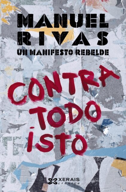 Manuel Rivas - Contra todo isto, E-bok