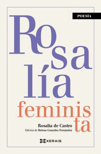 Helena Gonzalez Fernandez, Rosalia de Castro - Rosalia feminista, E-bok