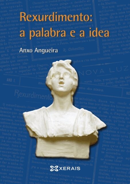 Anxo Angueira - Rexurdimento: a palabra e a idea, E-bok