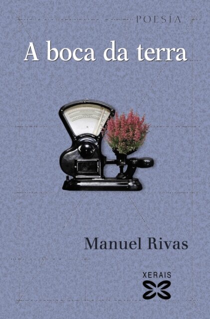 Manuel Rivas - boca da terra, E-bok
