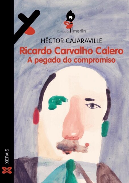Hector Cajaraville - Ricardo Carvalho Calero. A pegada do compromiso, E-bok