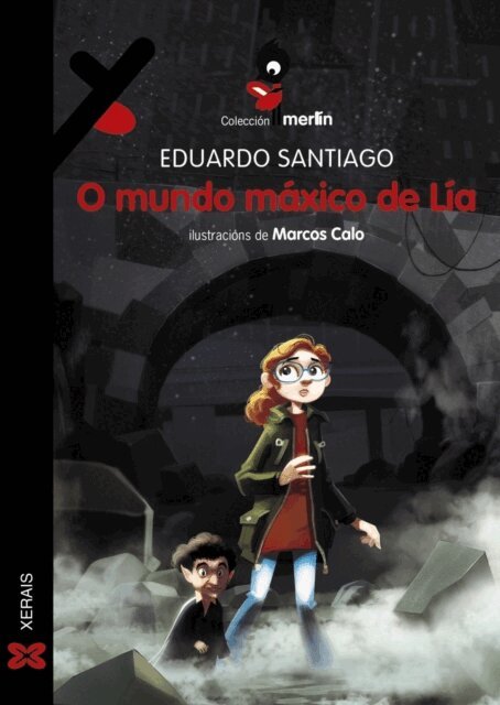 Eduardo Santiago - O mundo maxico de Lia, E-bok