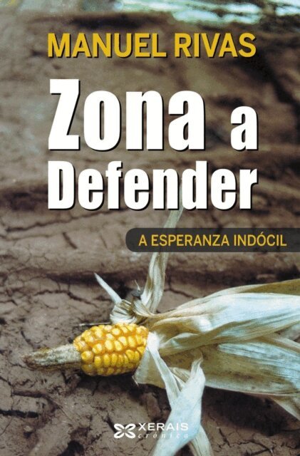 Manuel Rivas - Zona a Defender, E-bok