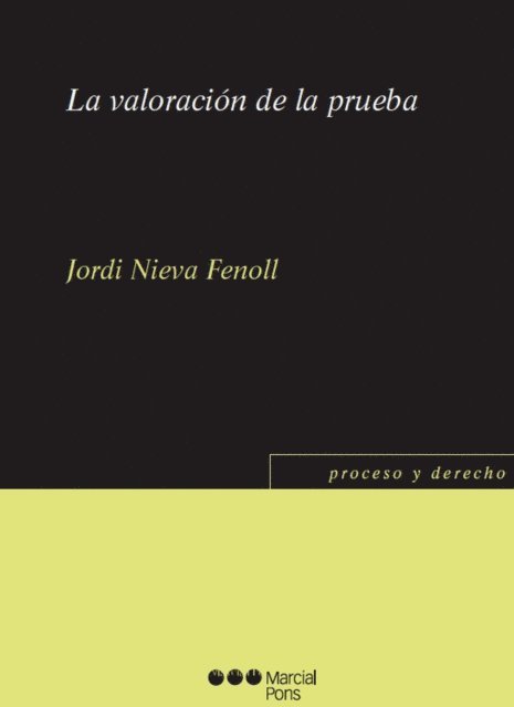 Jordi Nieva Fenoll - La valoración de la prueba, E-bok