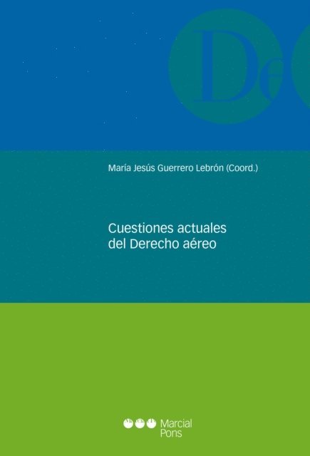 Maria Jesus Guerrero Lebron - Cuestiones actuales del derecho aereo, E-bok