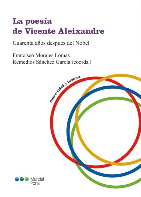 Francisco Morales Lomas - La poesía de Vicente Aleixandre: Cuarenta años después del Nobel, E-bok