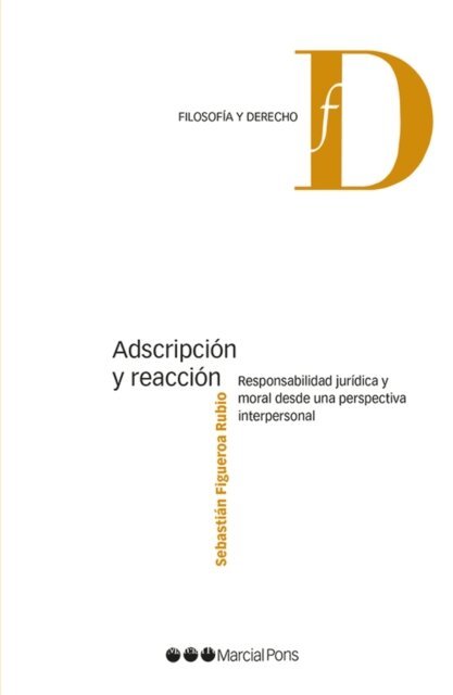 Sebastian Figueroa Rubio - Adscripción y reacción, E-bok