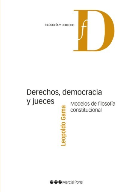 Leopoldo Gama - Derechos, democracia y jueces, E-bok