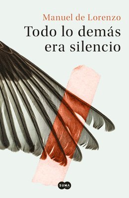 Manuel Lourenzo, Manuel de Lorenzo - Todo lo demás era silencio, Häftad. Tillgänglighet: Lägg i varukorg