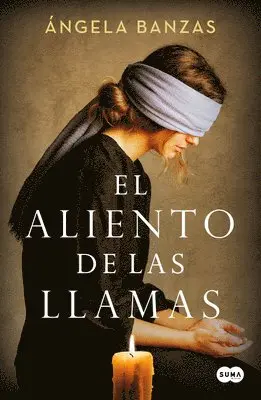 Ángela Banzas - El Aliento de Las Llamas / The Breath of Flames, Inbunden. Tillgänglighet: Lägg i varukorg