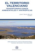 El territorio valenciano. Transformaciones ambientales y antrÃ³picas
