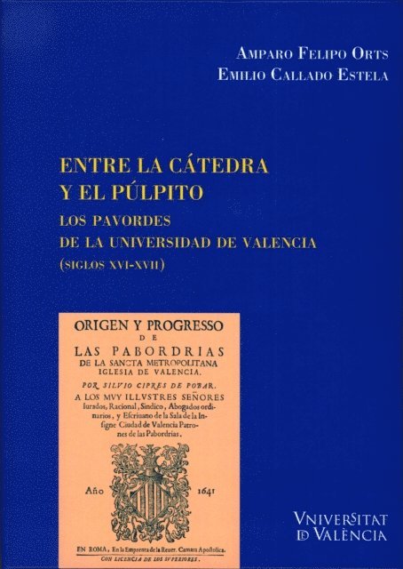 Amparo Felipo Orts, Emilio Callado Estela - Entre la cátedra y el púlpito, E-bok