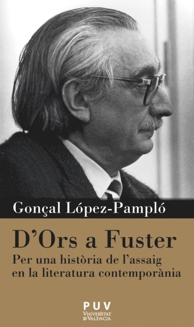 Goncal Lopez-Pamplo - D'Ors a Fuster, E-bok