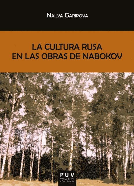 Nailya Garipova - La cultura rusa en las obras de Nabokov, E-bok