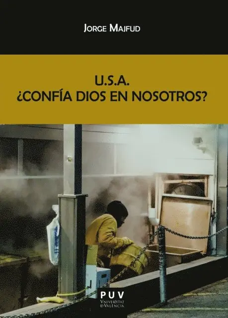 Jorge Majfud - U.S.A. ¿Confía Dios en nosotros?, E-bok. Tillgänglighet: Lägg i varukorg