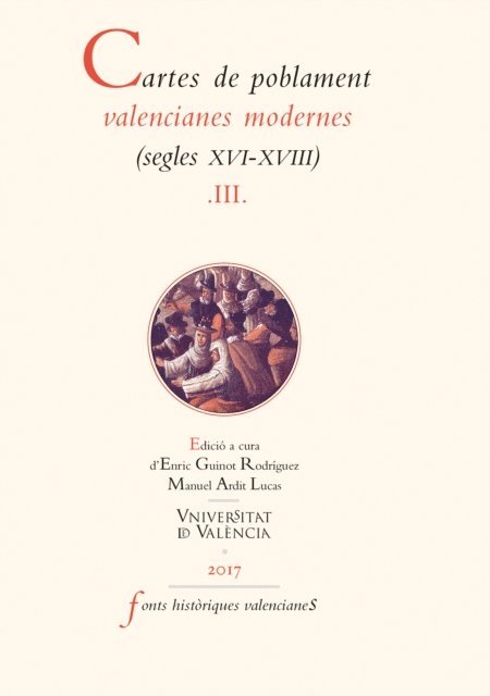 AAVV, Manuel Ardit Lucas, Enric Guinot Rodriguez - Cartes de poblament valencianes modernes (segles XVI-XVIII).  Vol III, E-bok