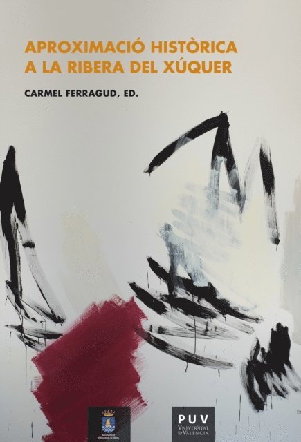 AAVV, Carmel Ferragud Domingo - Aproximació històrica a la Ribera del Xúquer, E-bok