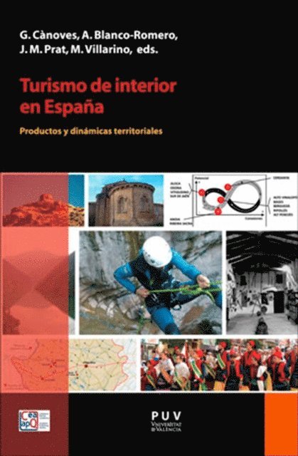 AAVV, Monserrat Villarino Perez, Josep Maria Prat Forga, Gemma Canoves Valiente, Asuncion Blanco-Romero - Turismo de interior en Espana, E-bok