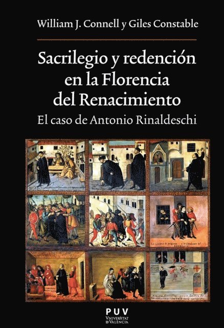 Giles Constable, William J. Connell - Sacrilegio y redención en la Florencia del Renacimiento, E-bok