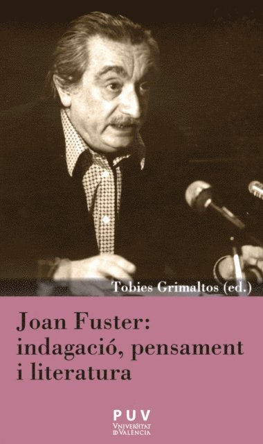 AAVV, Tobies Grimaltos Mascaros - Joan Fuster: indagació, pensament i literatura, E-bok