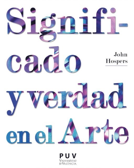 John Hospers - Significado y verdad en el Arte, E-bok
