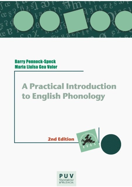 Barry Pennock Speck, M. Lluisa Gea Valor - Practical Introduction to English Phonology, 2nd. Edition, E-bok