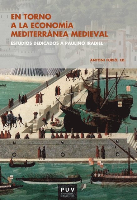 AAVV, Antoni Furio Diego - En torno a la economia mediterranea medieval, E-bok