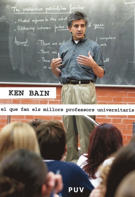 Ken Bain - El que fan els millors professors universitaris, E-bok