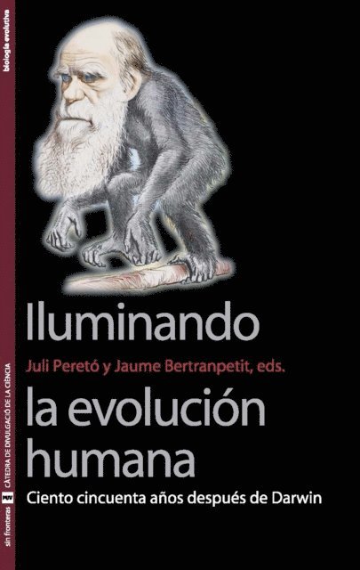Jaume Bertranpetit, Juli Pereto - Iluminando la evolución humana, E-bok