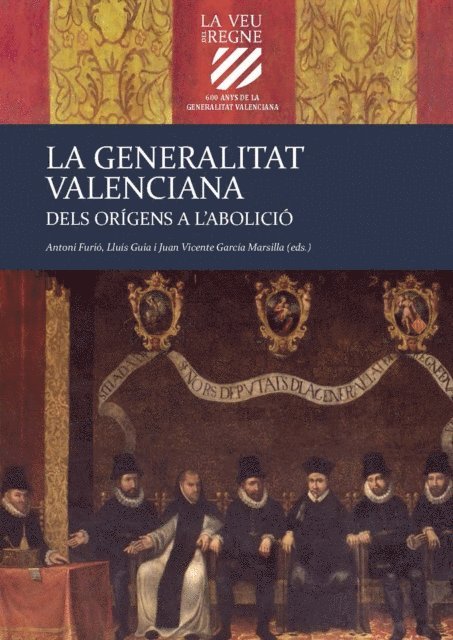 AAVV, Juan Vicente Garcia-Marsilla, Lluis Guia, Antoni Furio - Dels orígens a l'abolició, E-bok
