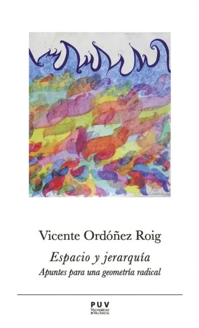 Vicente Ordonez Roig - Espacio y jerarquía, E-bok. Tillgänglighet: Lägg i varukorg