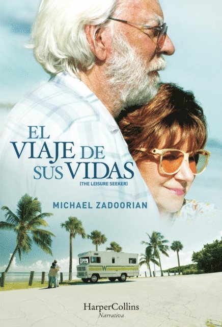 Michael Zadoorian - El viaje de sus vidas (The Leisure Seeker), E-bok