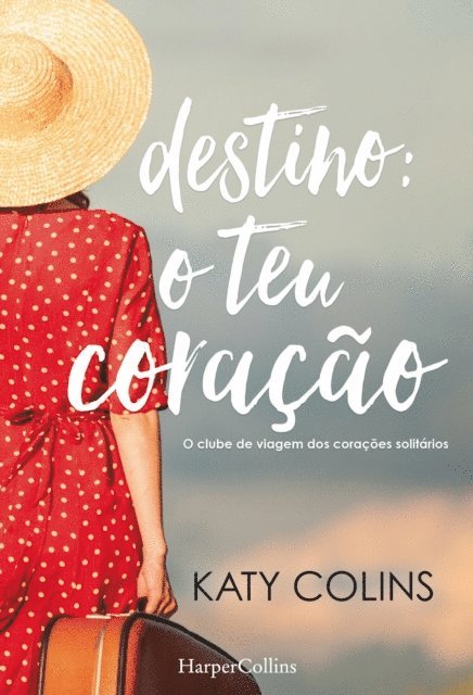Katy Colins - Destino o teu coração, E-bok