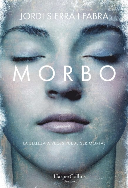 Jordi Sierra I Fabra - Morbo, E-bok