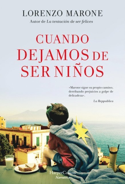 Lorenzo Marone - Cuando dejamos de ser niños, E-bok