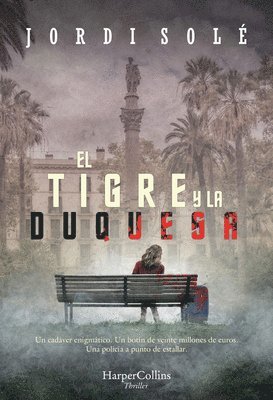 Jordi Solé - El Tigre Y La Duquesa (the Tiger and the Duchess), Häftad