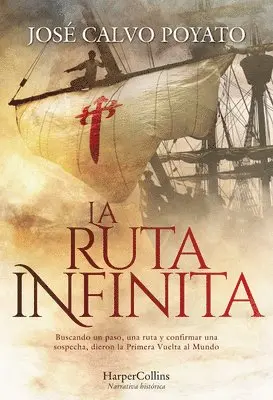 José Calvo Poyato - La Ruta Infinita (the Infinite Route), Häftad. Tillgänglighet: Lägg i varukorg