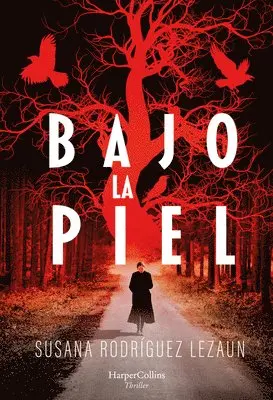 Susana Rodríguez Lezaun - Bajo La Piel (Under the Skin), Häftad. Tillgänglighet: Lägg i varukorg