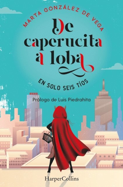 Marta Gonzalez - De caperucita a loba, E-bok