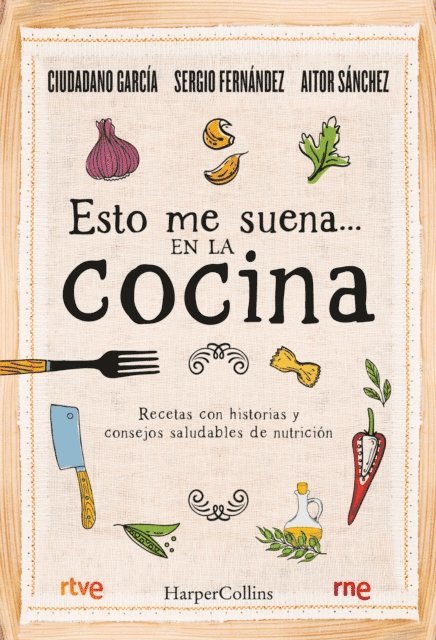 Aitor Sanchez, Sergio Fernandez, Ciudadano Garcia - Esto me suena… en la cocina, E-bok