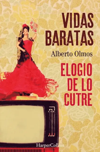 Alberto Olmos - Vidas baratas: elogio de lo cutre, E-bok. Tillgänglighet: Lägg i varukorg